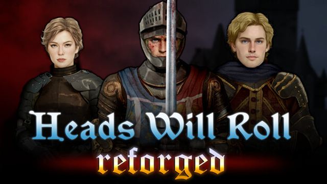 Tải game Heads Will Roll Reforged Not a Hero-TENOKE