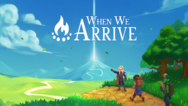 Tải game When We Arrive-TENOKE