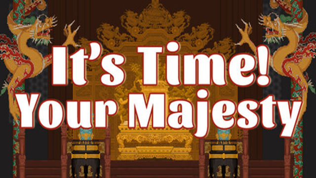 Tải game Its time Your Majesty-TENOKE