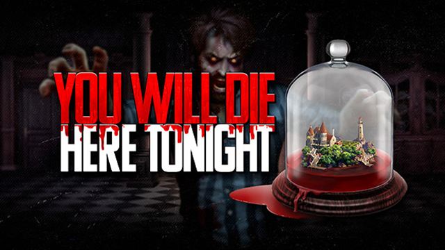 Tải game You Will Die Here Tonight v1.0.4-P2P