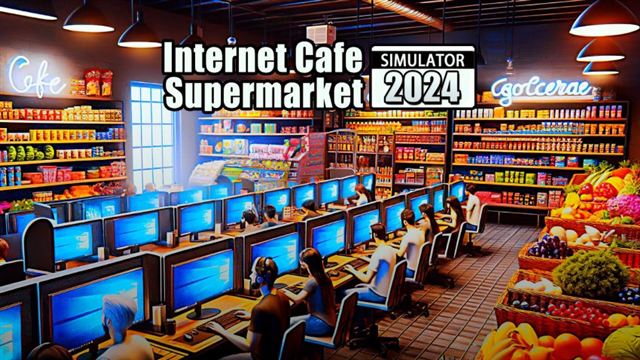 Tải game Internet Cafe Supermarket Simulator 2024 Early Access