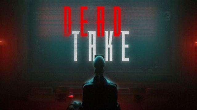 Bộ sưu tập game Dead Take